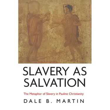 Slavery as Salvation