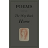 The Way Back Home: Poems