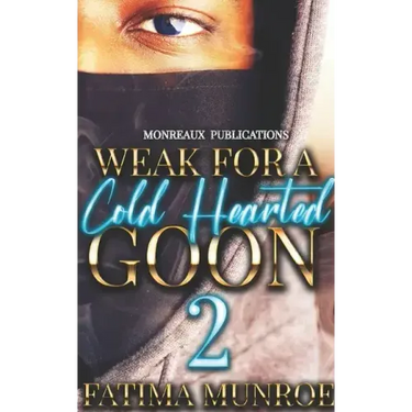 Weak For A Coldhearted Goon 2