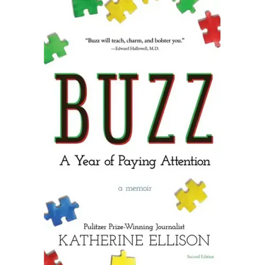 Buzz: A Year of Paying Attention