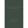 Tax Law in Times of Crisis and Recovery