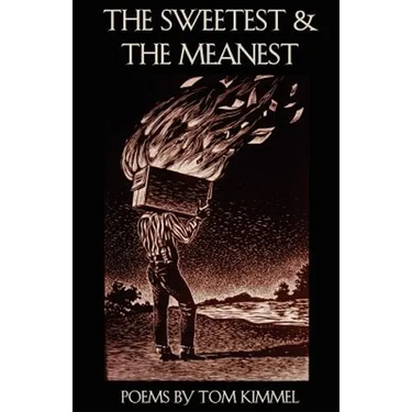 The Sweetest and the Meanest