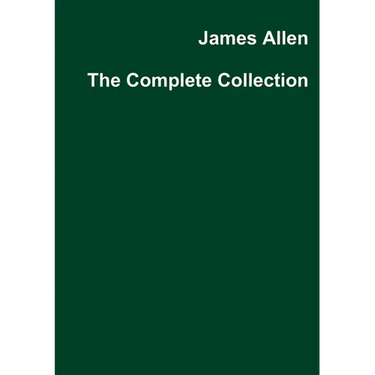 James Allen The Complete Collection