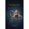 Time Will Tell