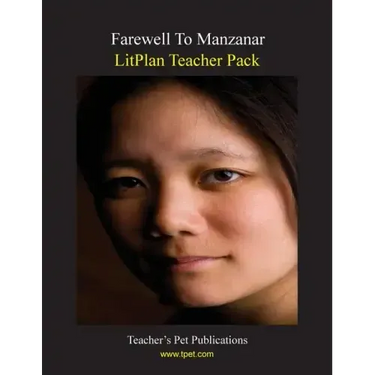 Litplan Teacher Pack: Farewell to Manzanar