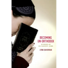 Becoming Un-Orthodox: Stories of Ex-Hasidic Jews
