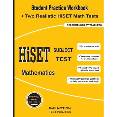HiSET Subject Test Mathematics: Student Practice Workbook + Two Realistic HiSET Math Tests