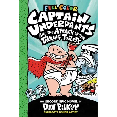 Captain Underpants and the Attack of the Talking Toilets: Color Edition (Captain Underpants #2)