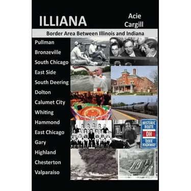Illiana: The Border Area Between Illinois and Indiana
