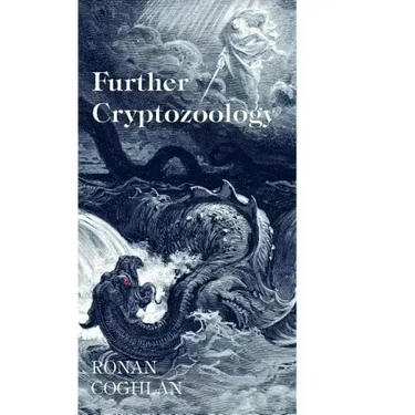Further Cryptozoology