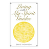 Living with My Spirit Guides