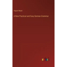 A New Practical and Easy German Grammar