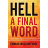 Hell: A Final Word