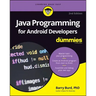 Java Programming for Android Developers for Dummies