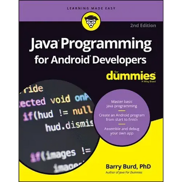 Java Programming for Android Developers for Dummies