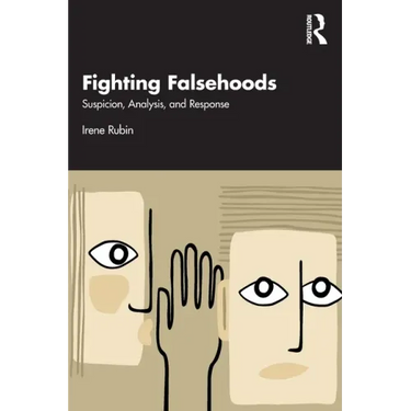 Fighting Falsehoods: Suspicion, Analysis, and Response