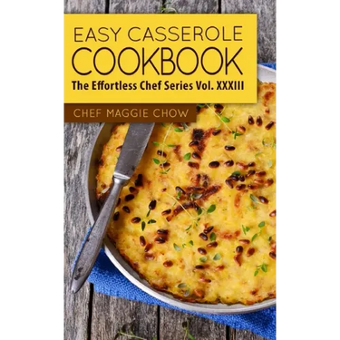 Easy Casserole Cookbook