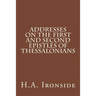 Addresses on the First and Second Epistles of Thessalonians