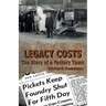 Legacy Costs: The Story of a Factory Town,