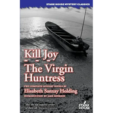 Kill Joy / The Virgin Huntress