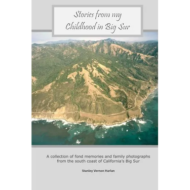 Stories from my Childhood in Big Sur