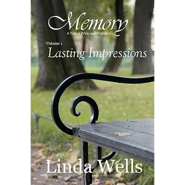 Memory: Volume 1, Lasting Impressions: A Tale of Pride and Prejudice