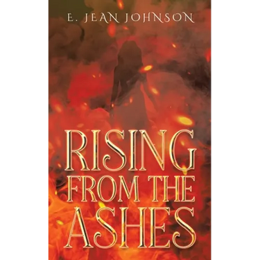 Rising From The Ashes