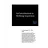 An Introduction to Welding Inspection