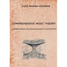 Comprehensive music theory: understanding the building blocks of composition