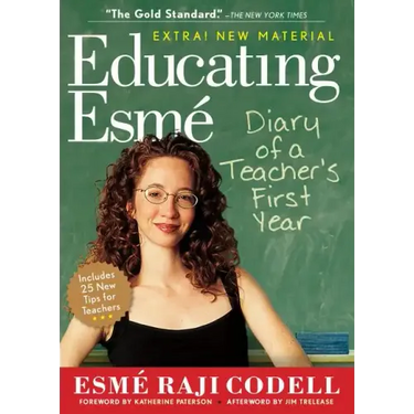 Educating Esmé: Diary of a Teacher's First Year