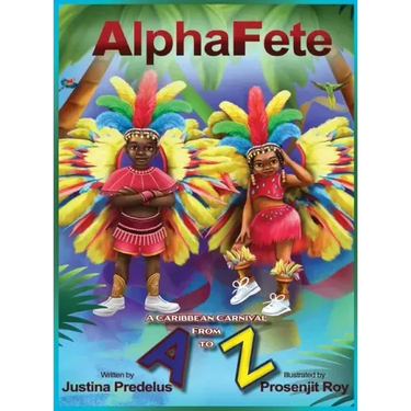 AlphaFete: A Caribbean Carnival From A to Z