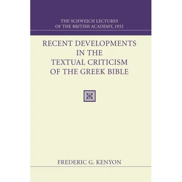 Recent Developments in the Textual Criticism of the Greek Bible