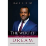 The Weight Of My Dream: Thoughts on Rebuilding a Prosperous Haiti