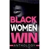 Black Women Win Anthology