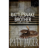 Rattlesnake Brother: Gabriel Hawke Novel