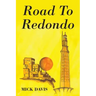 Road To Redondo