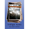 Indigo Eyes