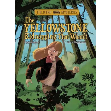 Field Trip Mysteries: The Yellowstone Kidnapping That Wasn't