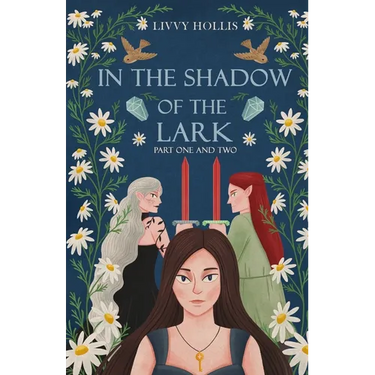 In the Shadow of the Lark: Parts One and Two