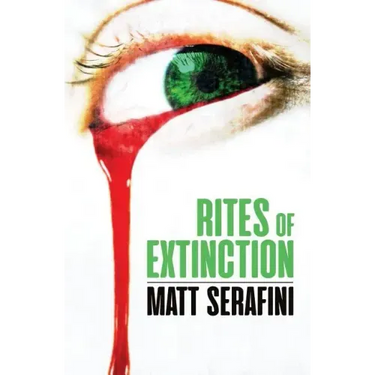 Rites of Extinction