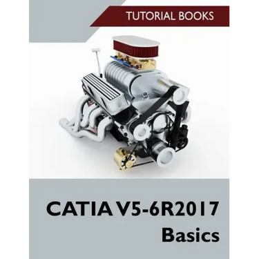 CATIA V5-6R2017 Basics