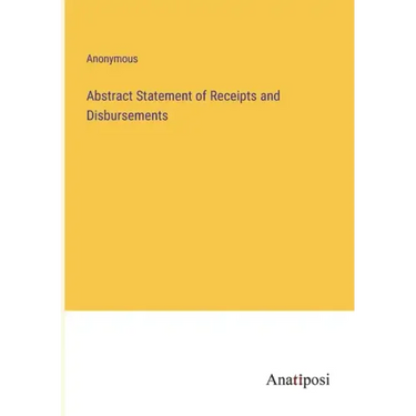 Abstract Statement of Receipts and Disbursements