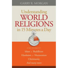 Understanding World Religions in 15 Minutes a Day