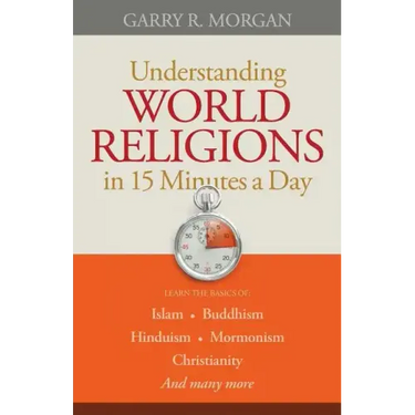 Understanding World Religions in 15 Minutes a Day