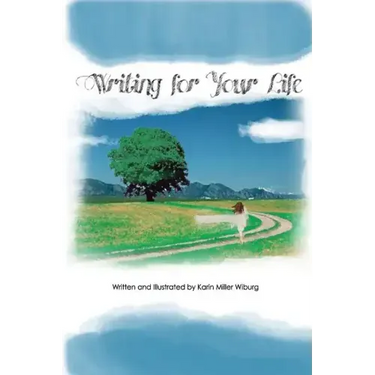 Writing for Your Life