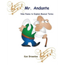 Mr. Andante: Nine Poems to Explain Musical Terms