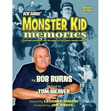 Bob Burns' Monster Kid Memories