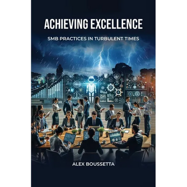 Achieving Excellence: SMB Practices In Turbulent Times