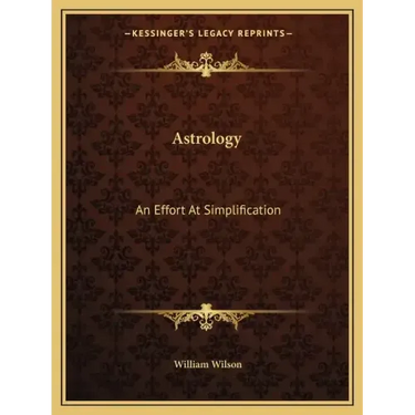 Astrology: An Effort at Simplification