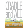 Cradle and All